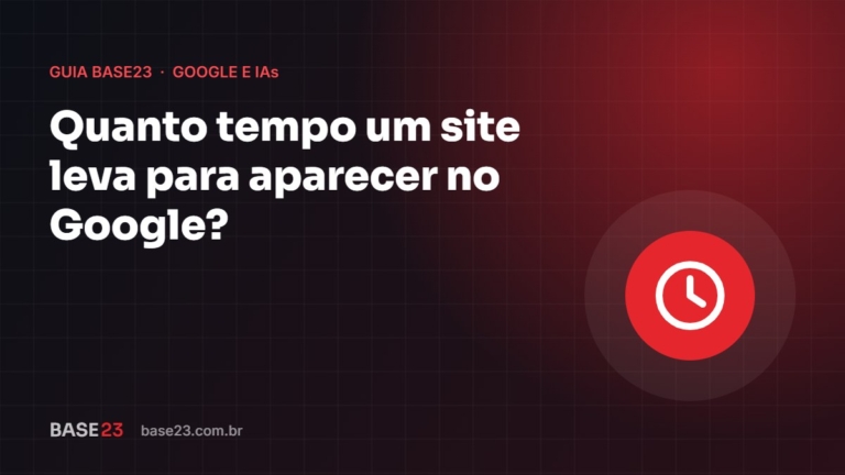 Quanto tempo um site leva para aparecer no Google?